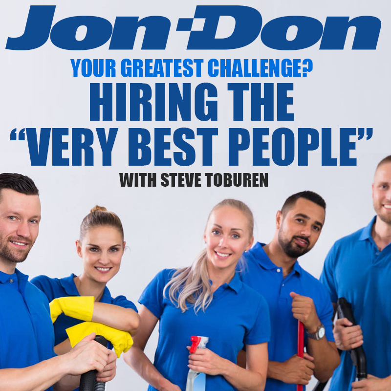 Your greatest challenge-Hiring the ‘Very Best People