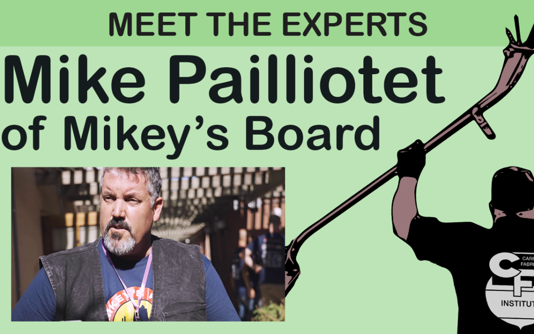 Meet the Experts with Mike Pailliotet of Mikey’s Board